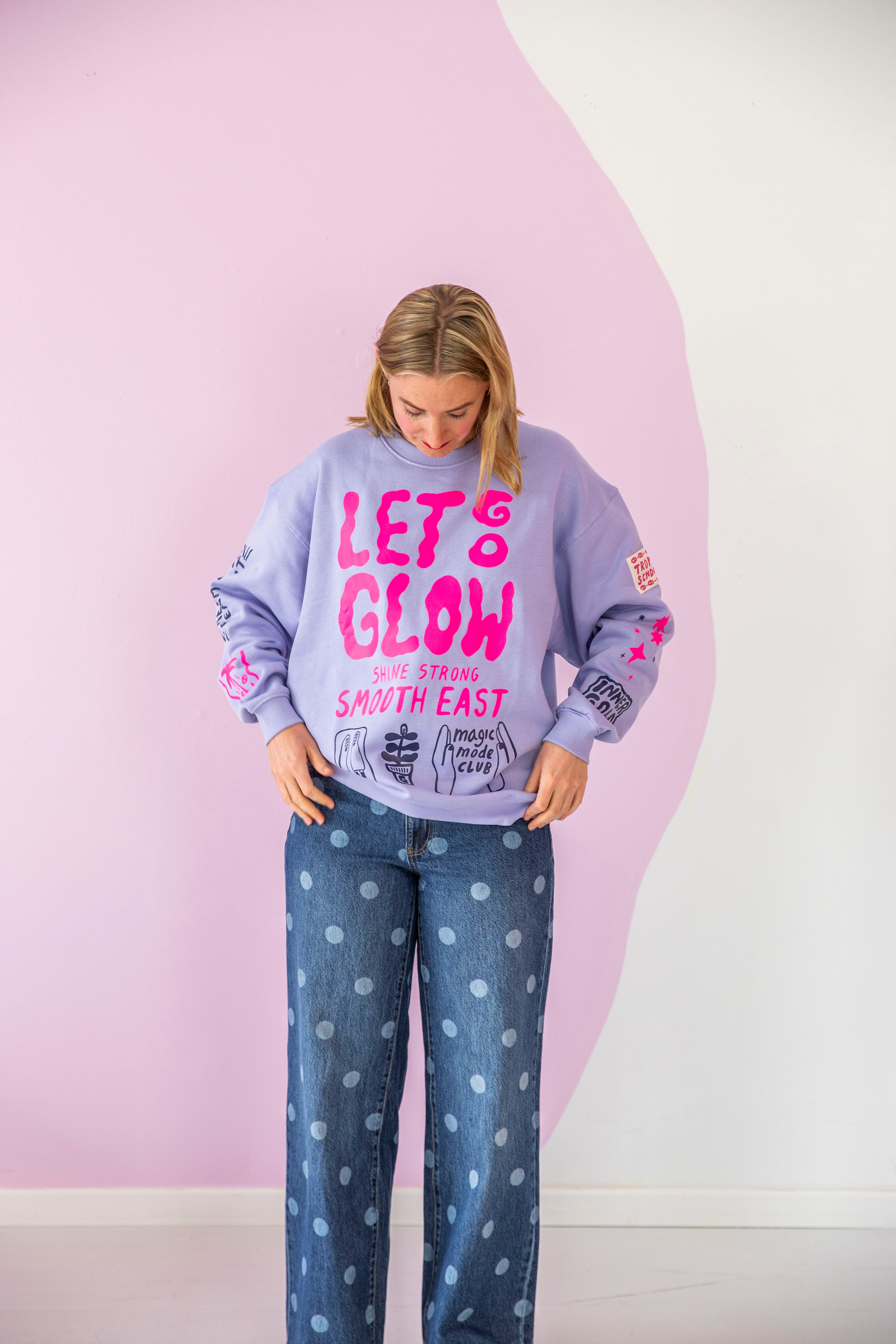 Let Go Glow sweatshirt